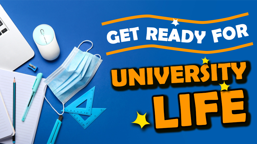 [#BackToSchool] Get ready for university life